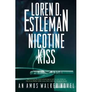  Nicotine Kiss (Amos Walker Mystery) [Paperback] Loren D 
