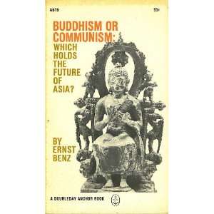  Buddhism or communism Which holds the future of Asia 