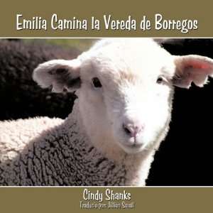  Emilia Camina la Vereda de Borregos (Spanish Edition 