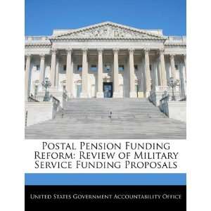  Pension Funding Reform Review of Military Service Funding Proposals 
