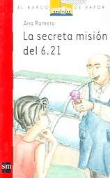 La Secreta Mision Del 6.21   Spanish Edition  