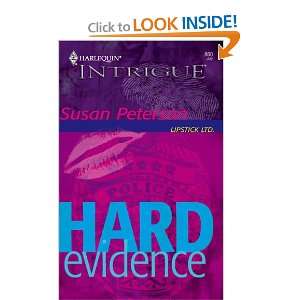   Evidence (Harlequin Intrigue) (9780373228607) Susan Peterson Books