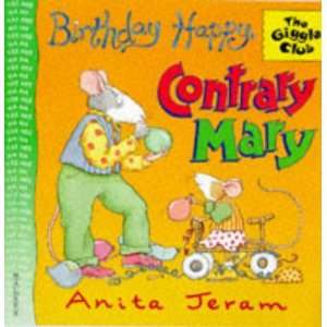  Birthday Happy, Contrary Mary (Giggle Club) (9780744554793 
