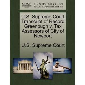   Tax Assessors of City of Newport (9781270037651): U.S. Supreme Court