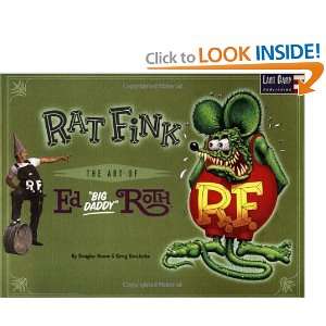  Rat Fink The Art of Ed Big Daddy Roth (9780867195446 