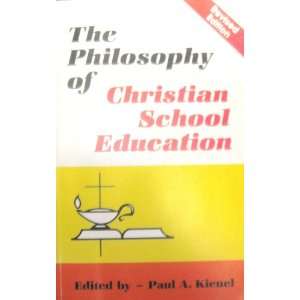  The Philosophy of Christian School Education Books