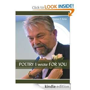 POETRY I wrote FOR YOU Thomas T Kemp  Kindle Store