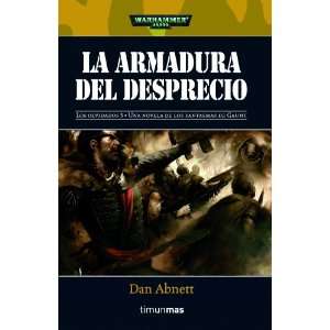  LA ARMADURA DEL DESPRECIO (LOS OLVIDADOS 03) WARHAMMER 