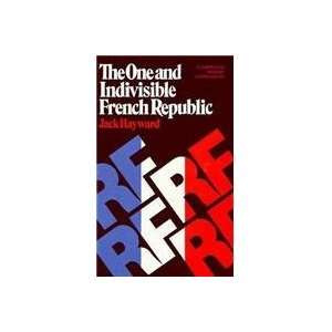  The One & Indivisible French Republic (Comparative Modern 