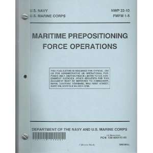  Maritime Prepositioning Force Operations (NWP 22 10 and 