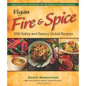   Sultry and Savory Global Recipes [Paperback] Robin Robertson Books