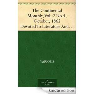 The Continental Monthly, Vol. 2 No 4, October, 1862 Devoted To 