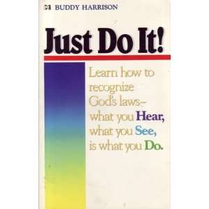  Just Do It (9780892748709) Doyle B. Harrison Books