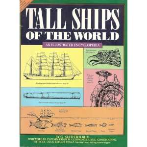  Tall Ships of the World: An Illustrated Encyclopedia 