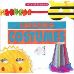  Crafts for All Seasons   Creating Costumes (9781567114386 