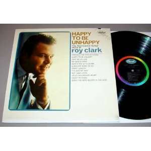  Happy to Be Unhappy, Roy Clark, [LP Vinyl Record, Capitol 