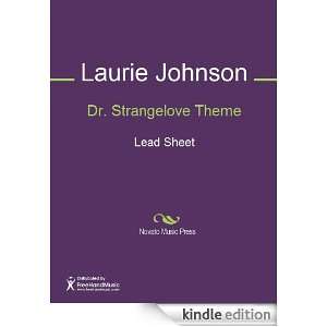 Dr. Strangelove Theme Sheet Music Laurie Johnson  Kindle 