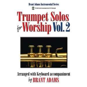  Trumpet Solos for Worship, Vol. 2 Arranged with Keyboard 
