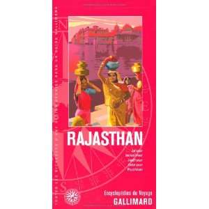    Rajasthan (French Edition) (9782742425396) Guides Gallimard Books
