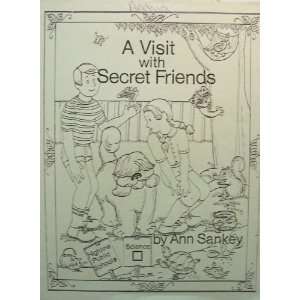  A Visit with Secret Friends (Operation Summer Study 1984 
