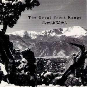 The Great Front Range EastinWest Music