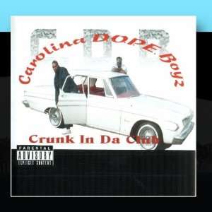  Crunk In Da Club Carolina D.O.P.E. Boyz Music