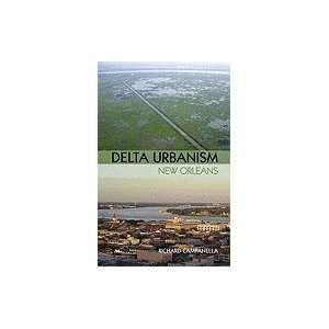  Delta Urbanism New Orleans [PB,2010] Books