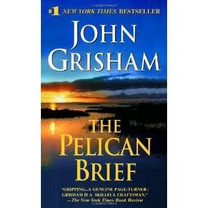  The Pelican Brief [Mass Market Paperback] John Grisham 