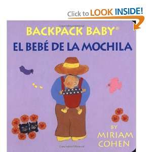  Baby / El BebÃ© De La Mochila Backpack Baby Board Books (English 