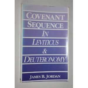   in Leviticus and Deuteronomy (9780930464226) James B. Jordon Books