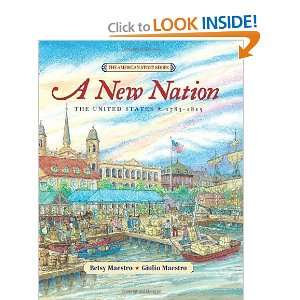 A New Nation The United States 1783 1815 (American Story 