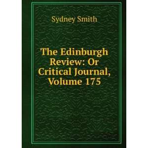  The Edinburgh Review Or Critical Journal, Volume 175 