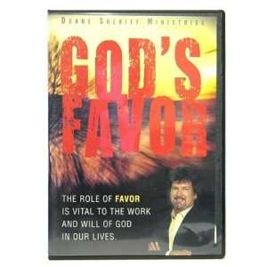Gods Favor Duane Sheriff Ministries The Role Of Favor Is Vital To The 