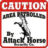 Caution Attack Horse Sign   Many Horse & Farm Animals  