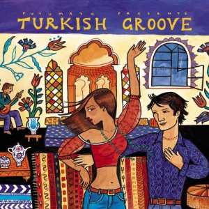  Turkish Groove Putumayo CD Electronics