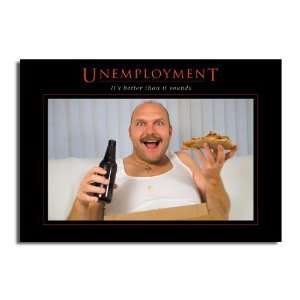  Unemployment   Outrageous Happy Thoughts All Occasions 