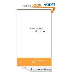Vitoucha (French Edition) Roland Boudarel  Kindle Store