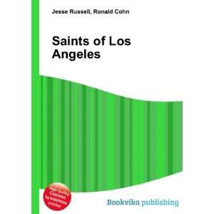  Saints of Los Angeles Ronald Cohn Jesse Russell Books