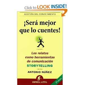  SERA MEJOR QUE LO CUENTES (Gestion Del Conocimiento) (Spanish 
