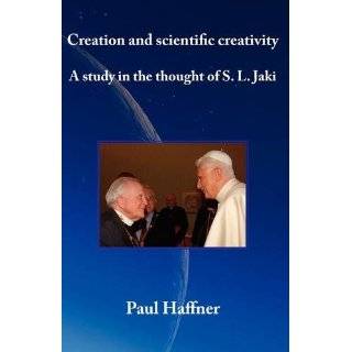 Creation and scientific creativity A Study in the Thought of S. L 
