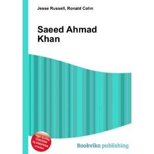  Saeed Ahmad Khan: Ronald Cohn Jesse Russell: Books