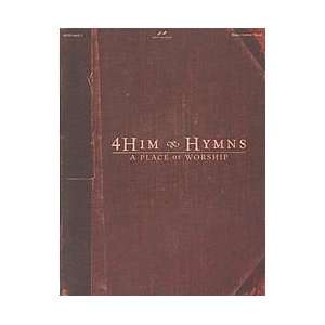  4Him   Hymns A Place of Worship Songbook Sports 