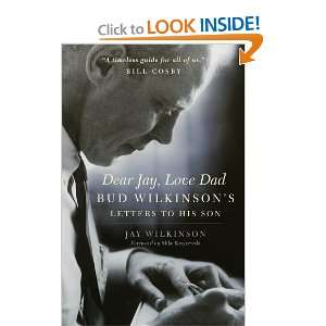   Bud Wilkinsons Letters to His Son [Hardcover] Jay Wilkinson Books