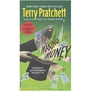  Making Money (Discworld Novels) Publisher: Harper; Reprint 