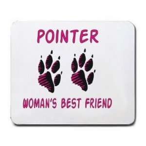  POINTER WOMANS BEST FRIEND Mousepad
