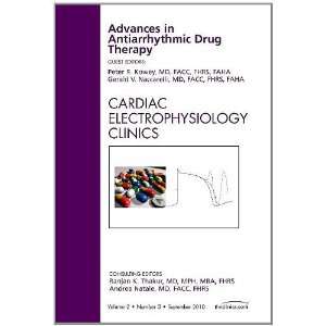  Advances in Antiarrhythmic Drug Therapy, An Issue of 