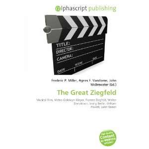  The Great Ziegfeld (9786132895943) Books