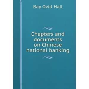   and documents on Chinese national banking Ray Ovid Hall Books