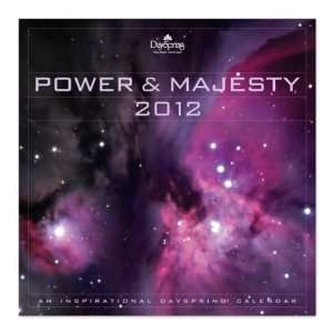   Power & Majesty 2012 Wall Calendar (Dayspring 7442 7)