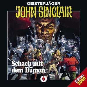 Schach mit dem Dämon John Folge 6 Sinclair, John 6 Sinclair, John 